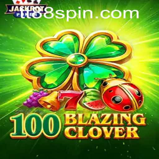 Exploring the Enigmatic World of 100BlazingClover: A Player's Guide to TT88