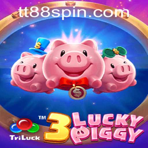 Explore the Thrilling World of 3LUCKYPIGGY with TT88