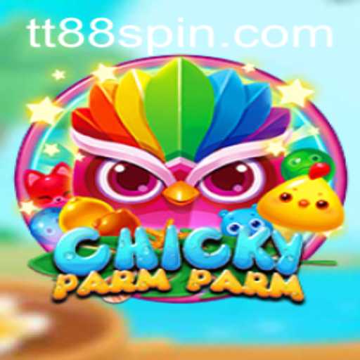 Discover the Exciting World of ChickyParmParm: The TT88 Adventure