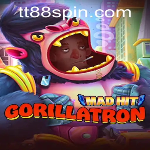 MadHitGorillatron: A Thrilling Adventure in the World of TT88