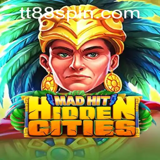 Explore the Exciting World of MadHitHiddenCities and Unlock Mysteries with TT88