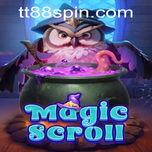 Exploring the Enchanting World of MagicScroll: A Guide to TT88
